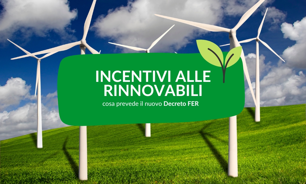 cosa prevede il nuovo Decreto FER